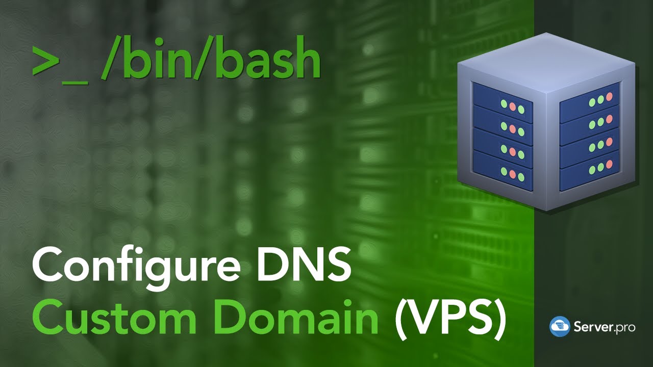 How to Configure DNS on a VPS